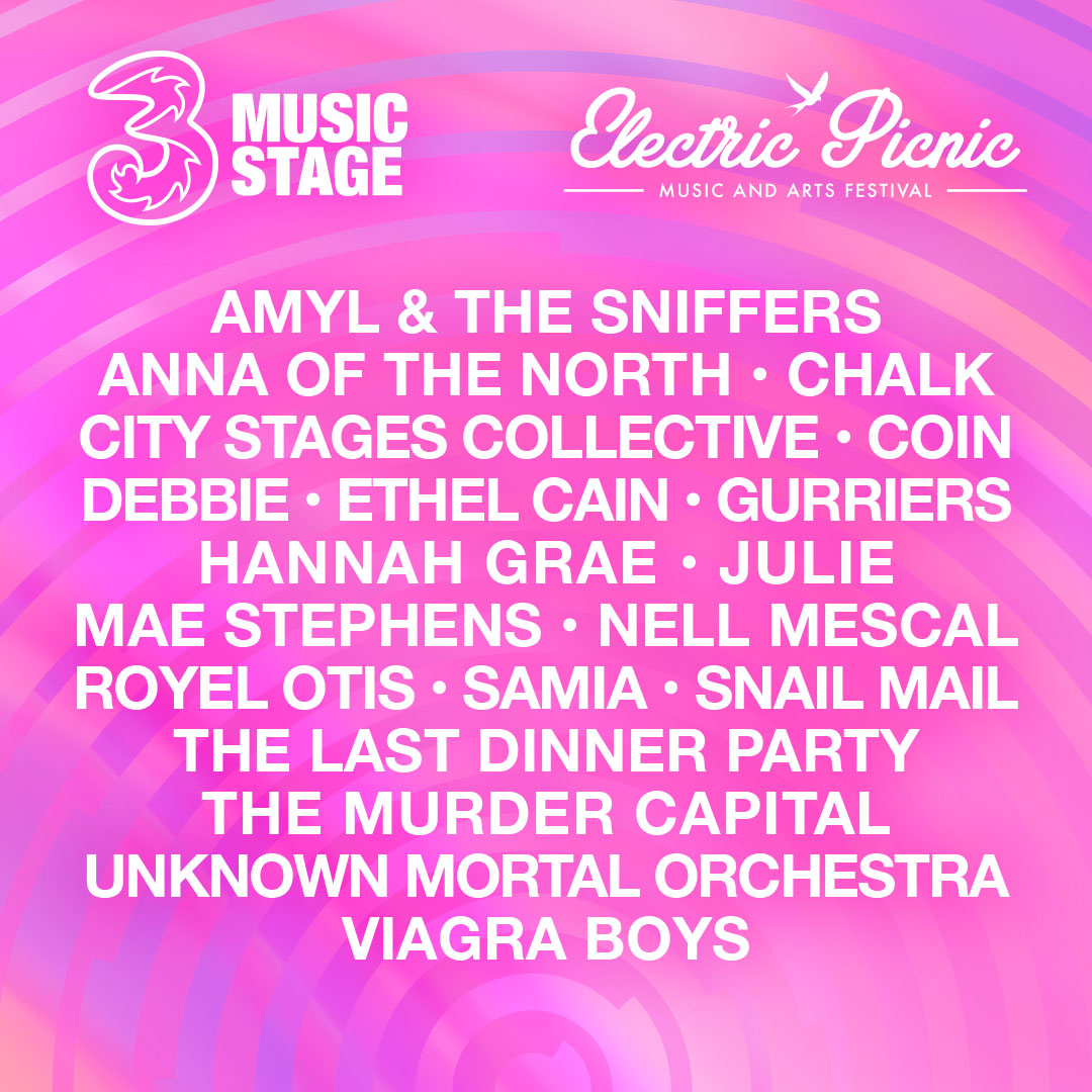 EPfestival's tweet photo. Introducing the line-up for the Three Music Stage 😍​🎶
 ​
You can catch all these amazing acts across three days of brilliant music - catch you there 🥳​
​
@ThreeIreland #ThreeAtEP #ElectricPicnic​ #EP23 
🎶 https://t.co/LANqDfUd8Q 🎶 https://t.co/CPR8HbeP86
