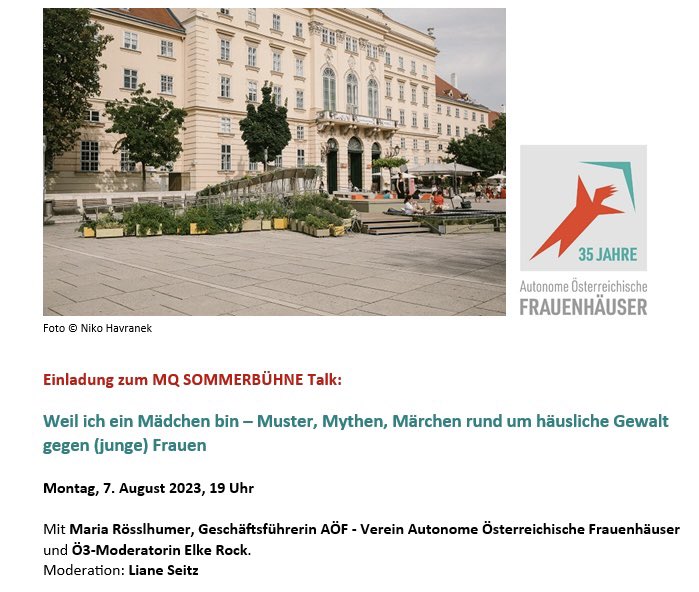 aoef_at's tweet photo. Wir laden ein zum MQ SOMMERBÜHNE Talk 🎤: 
 
Weil ich ein Mädchen bin – Muster, Mythen, Märchen rund um häusliche Gewalt gegen (junge) Frauen
 
📆 Montag, 7. August 2023
🕖 19 Uhr 
 
Mit @aoef_at-GF @roe_maria und Ö3-Moderatorin Elke Rock.
Moderation: Liane Seitz
 
1/3 https://t.co/sYHGYOjQPM