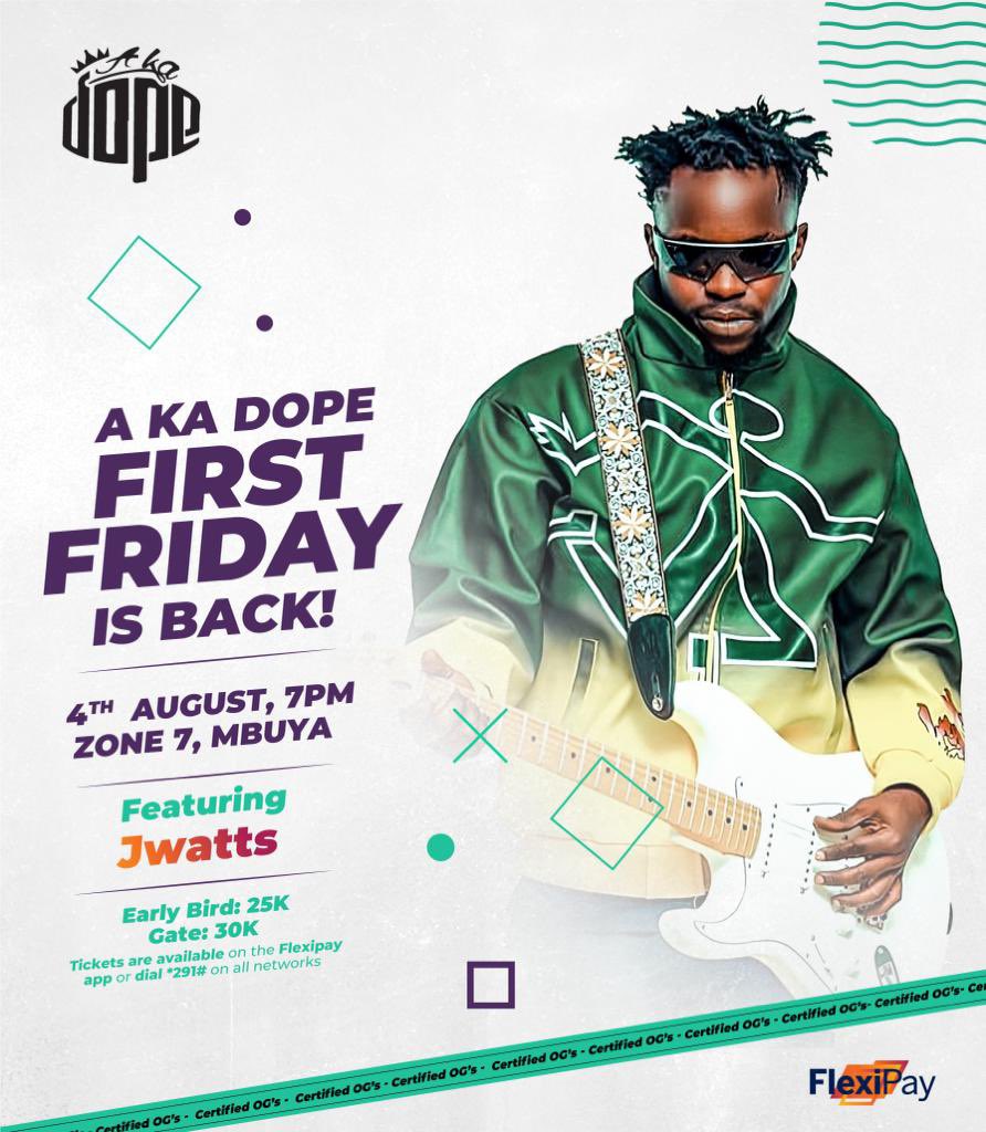 Kobs_Fifi's tweet photo. Do you have your ticket for the #AkaDopeFirstFriday happening today at Zone 7 Mbuya.🔥🔥🔥
@a_ka_dope https://t.co/r5sHK16Lpc