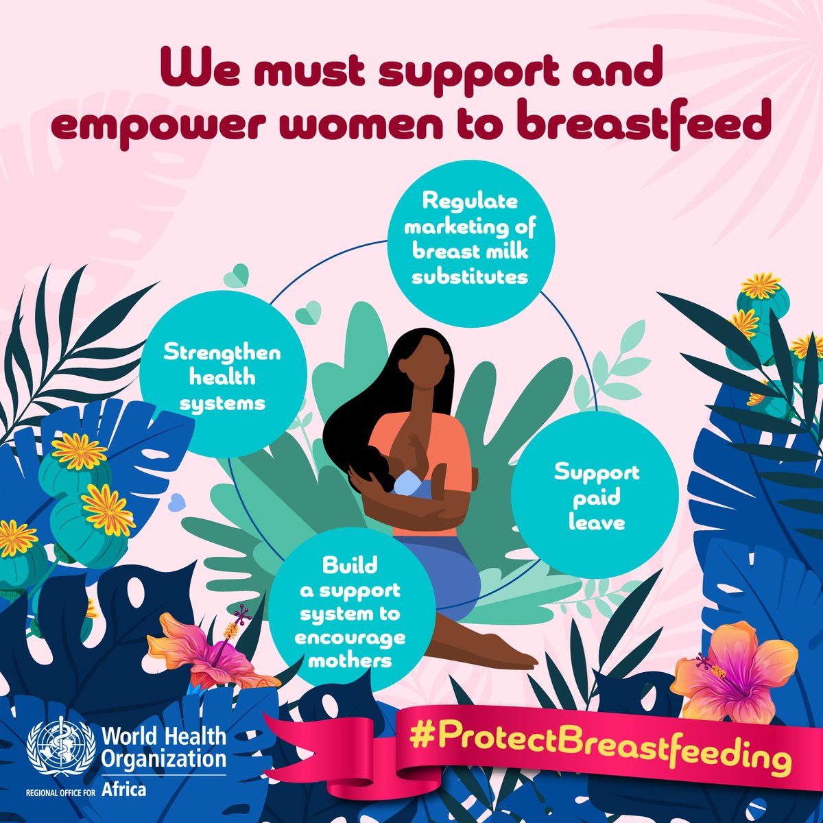 WHOAFRO's tweet photo. Mothers need support to start and sustain breastfeeding. Everyone has a role to play in creating a supportive &amp; empowering environment for mothers.

#ProtectBreastfeeding
#WBW2023 https://t.co/qg3s3AvcUU