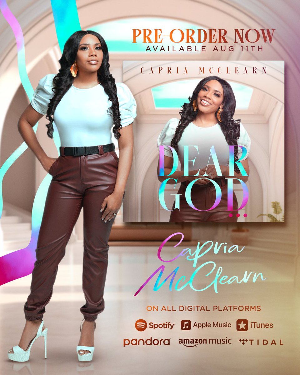 CapriaMcClearn's tweet photo. I am excited to announce my EP “Dear God…” is now available for PRE-ORDER!! Thanks to everyone for your love, and support. I love you all! #DearGod… #PreOrder #CapriaMcClearn https://t.co/fL6WtAAL7z