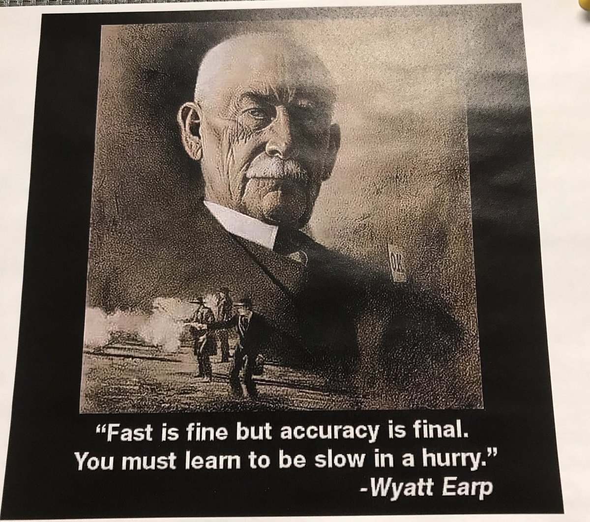 RapierAssoc's tweet photo. “Fast is fine but accuracy is final. You must learn to be slow in a hurry.” Wyatt Earp. https://t.co/83Gz93ogeg