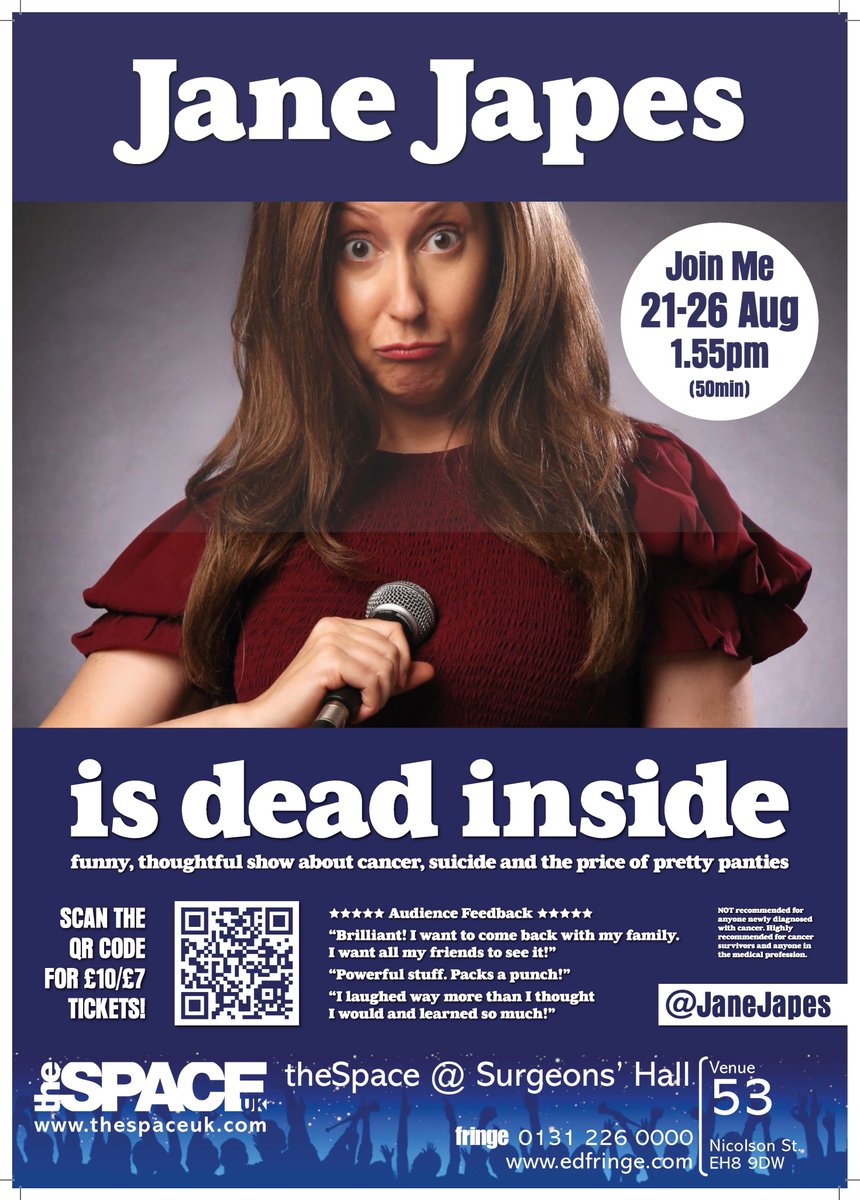 The Edinburgh Festival Fringe 2023 starts today and I have a poster, just in time. 

Dead Inside is a hilarious romp through cancer treatment, suicide and the price of pants. Come see me attempt to operate on tragedy using humour and a chair at Theatre 3 of Surgeon's Hall!