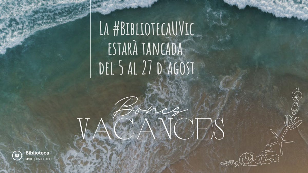 uvic_biblioteca's tweet photo. Marxem de vacances 👋🌞📚
Ens veiem de nou a partir del 28 d’agost >
https://t.co/IbyPsLIURy https://t.co/cZZmsRqn76