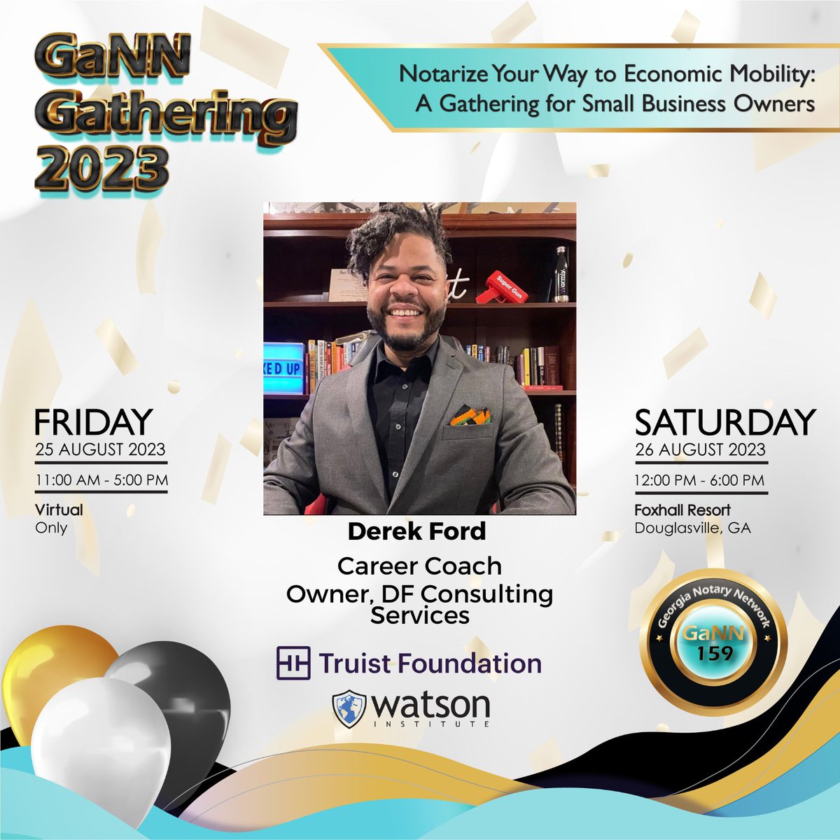 ganotarynetwork's tweet photo. We are thrilled to introduce our esteemed speaker, Derek Ford – a renowned Career Coach, who will be lighting up the 3rd Annual GaNN Gathering on Friday, August 25, 2023! 

📚 Secure your spot at the GaNN Gathering here: https://t.co/dERHUM1OG5

#GaNNgathering2023 #CareerCoach https://t.co/xv8UZJcIoV