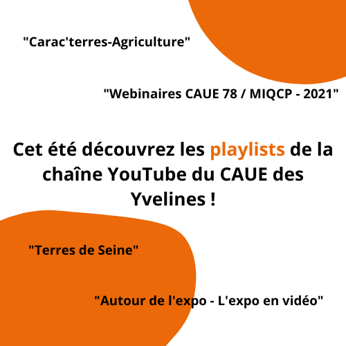 CAUEYVELINES's tweet photo. Cet été découvrez les playlists de la chaîne YouTube du CAUE des Yvelines ! Au programme : architecture, patrimoine, paysage, agriculture … avec des interventions de P. Bouchain, P. Prost, R. Bussières, N. Pierrot et bien d’autres. ⬇️ https://t.co/ccZknqV2Db