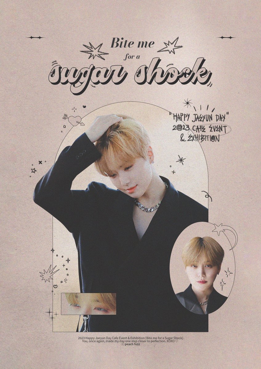 JAEYUN_816's tweet photo. 𝟮𝟬𝟮𝟯 𝗛𝗔𝗣𝗣𝗬 𝗝𝗔𝗘𝗬𝗨𝗡 𝗗𝗔𝗬
𝖼𝖺𝖿𝖾 𝖾𝗏𝖾𝗇𝗍 &amp; 𝖾𝗑𝗁𝗂𝖻𝗂𝗍𝗂𝗈𝗇 

[ 𝐁𝐢𝐭𝐞 𝐦𝐞 𝐟𝐨𝐫 𝐚 𝐒𝐮𝐠𝐚𝐫 𝐒𝐡𝐨𝐜𝐤 ]

• 브라운시티 본점
• 08.15 - 08.16

#잘봐_이게_이재윤생일이야
#Biteme_for_a_SugarShock https://t.co/q8fUu1Wryh