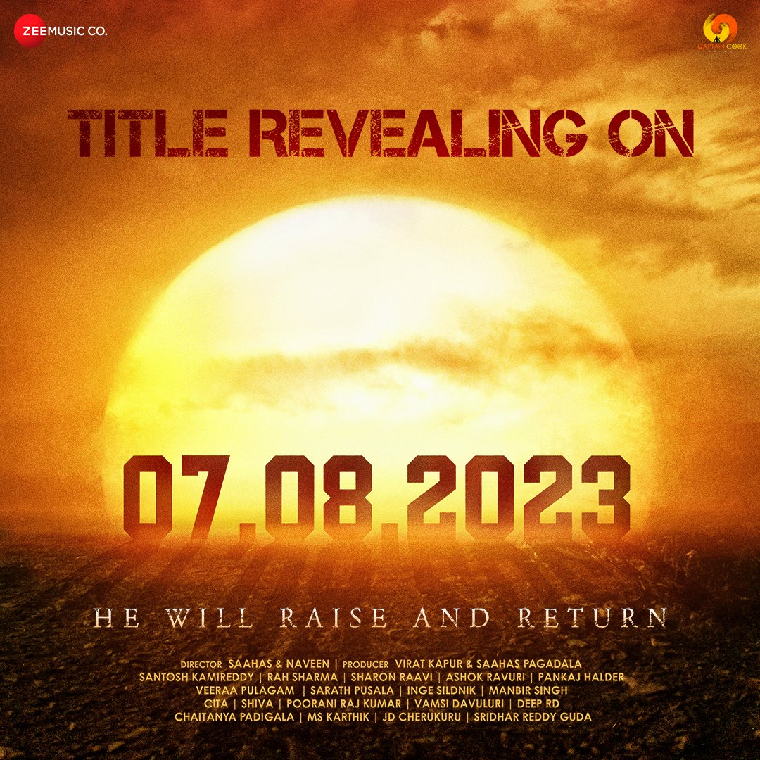 zeemusicsouth's tweet photo. Are you excited for what’s coming your way? 🔥🚀
TITLE REVEALING ON 07.08.2023!

#SaahasPagadala #NikhitaChopra #ViratKapur #NaveenKante #Soujanya #JDCherukuru #SreejithGangadharan #VamsiDavuluri #ManiDeepak #ChaituPadigala #SanthoshNaidu #RahSharma #ViratKapur https://t.co/5Hva8oHI9R