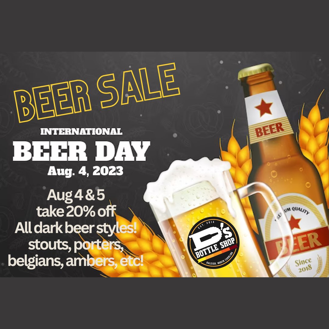 DsBottleShop's tweet photo. International Beer… Beer Sale! 
20% off all dark beer package 
$1 off dark beer draft pint pours
Friday and Saturday! https://t.co/cQNgNMdbxt