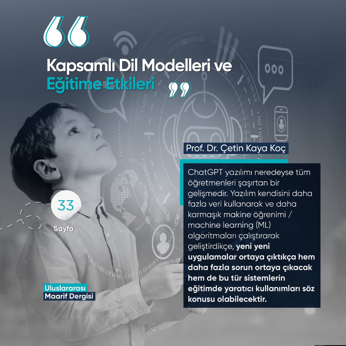 ❝Kapsamlı Dil Modelleri ve Eğitime Etkileri❞ Prof. Dr. Çetin Kaya Koç Sayfa: 33 Sayı: 12 Okumak için👇🏻 🔗turkiyemaarif.org/uploads/editio… #MaarifDergisi