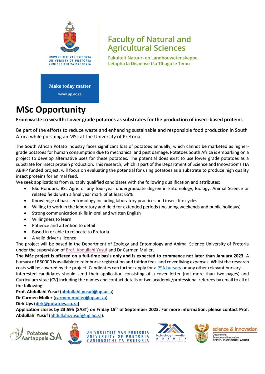 MSc opportunities within the Technology Innovation Agency (TIA)-ABIPP project on creating a new value chain for lower-grade potatoes in the agro-processing industry. Please see the attached advertisement.