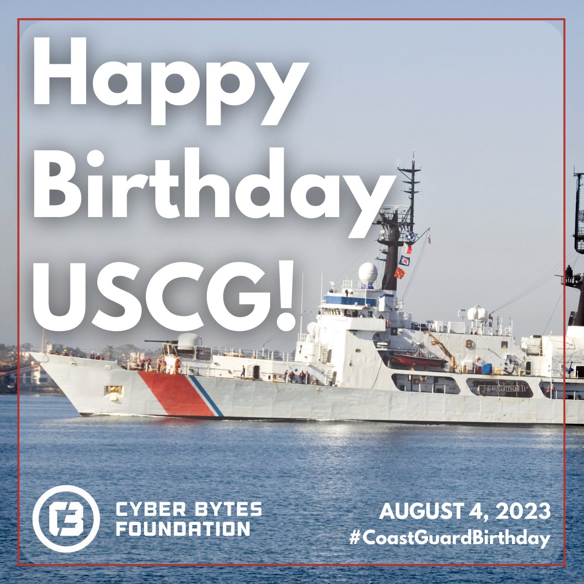 Happy Birthday to the U.S. Coast Guard! We extend a major thank you to all of our Coast Guard First Responders, Active Duty, Veterans, and more. On behalf of the Cyber Bytes Foundation, Semper Paratus!