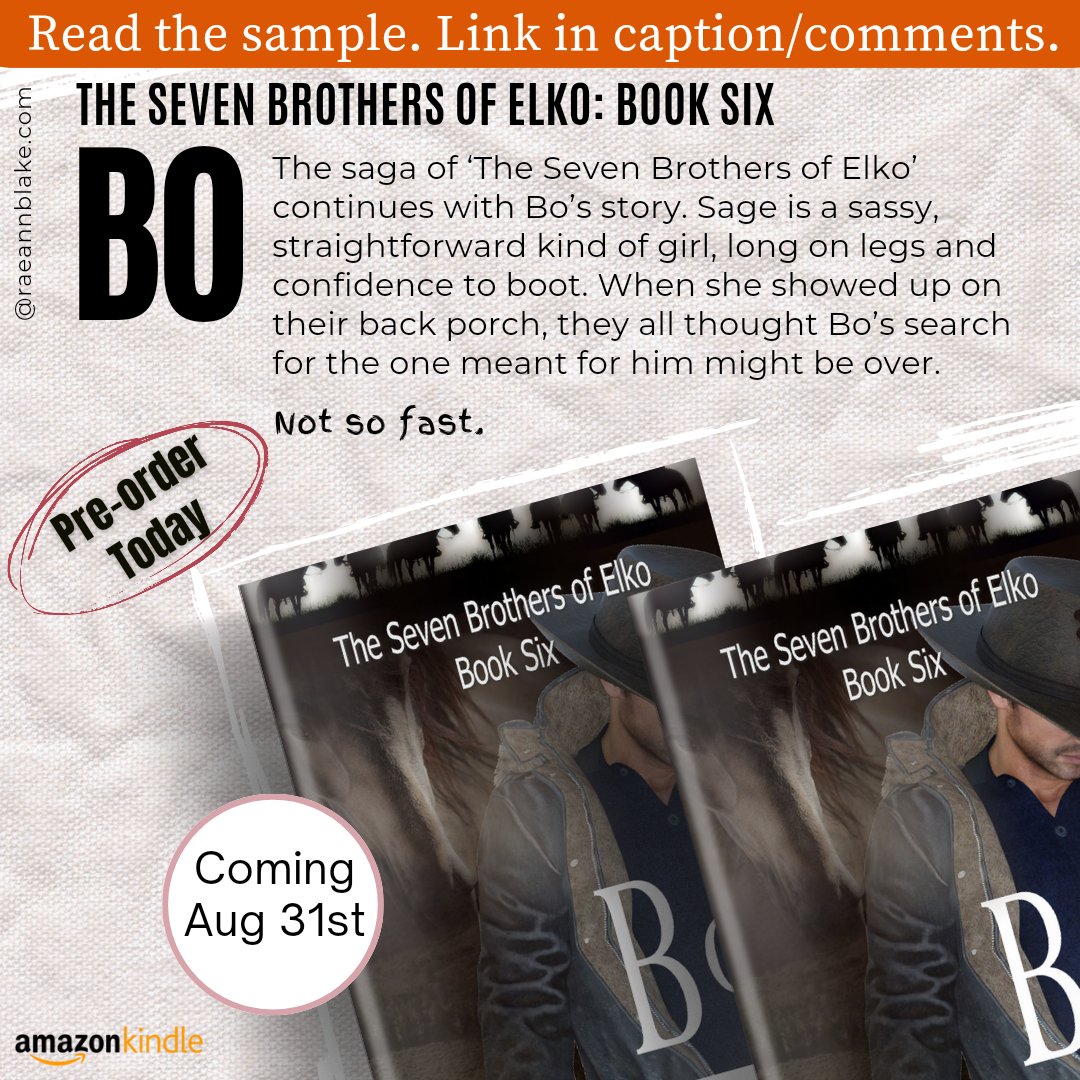 SAMPLE AVAILABLE here. Link will take you to Bo's page. Scroll down and click on 'Read Sample.' ----->
raeannblake.com/Book.aspx?book…
Or pre-order here! -----> a.co/d/ijscU5l
#thesevenbrothersofelko #Bo #unapologeticallysexy #ranchromance #comingsoon #sample #JoinUs