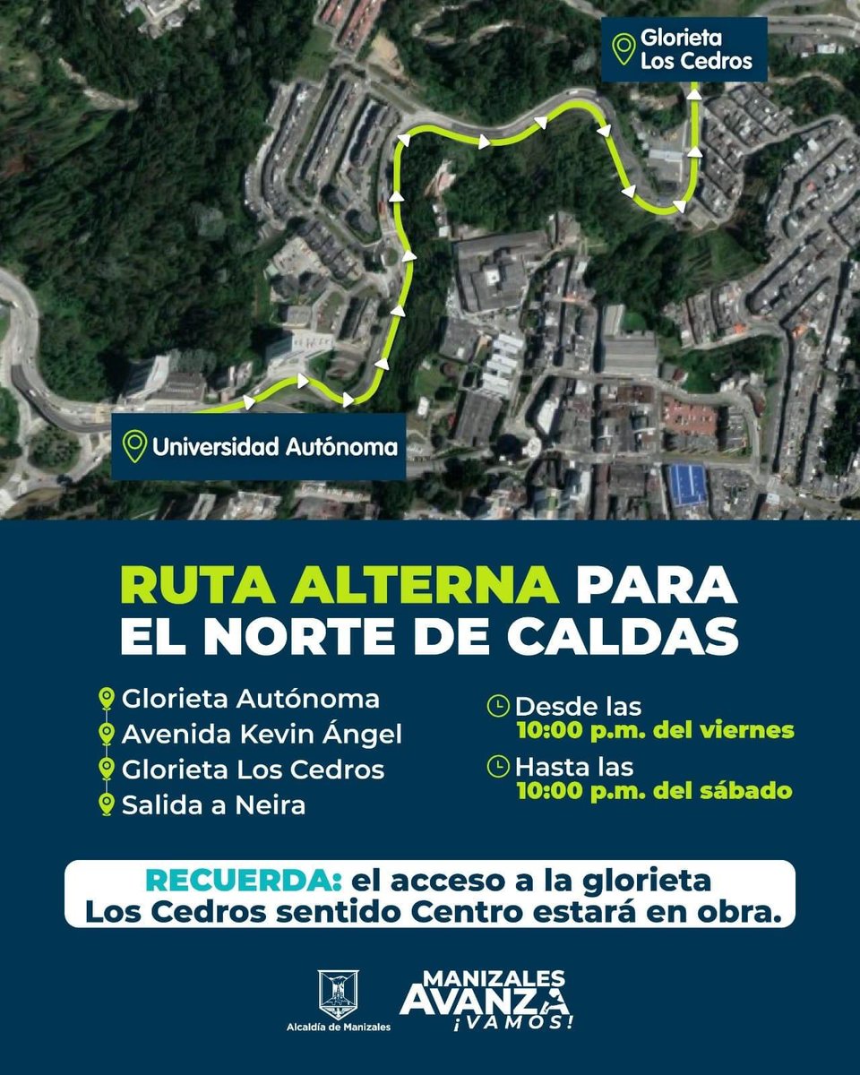 #ManizalesAvanza con un nuevo frente de obra para la construcción del intercambiador vial Los Cedros.

Esta intervención se realizará desde la salida del barrio Peralonso hasta la glorieta que conduce a Neira. Las labores iniciarán este viernes 4 de agosto a las 10:00 p.m.