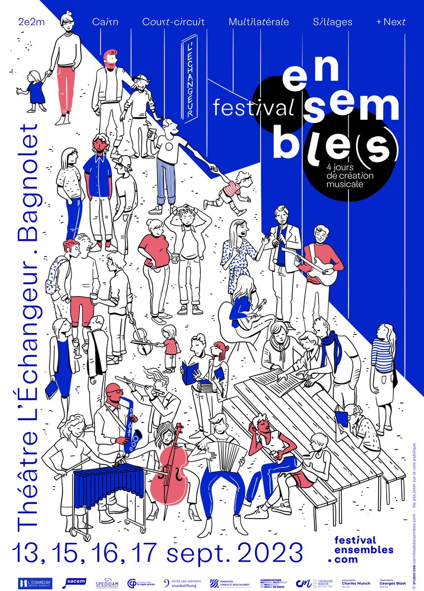Quatrième édition du festival Ensemble(s)
les 13, 15, 16 et 17 septembre au Théâtre L'Échangeur 
7 concerts, 27 compositeur·rice·s, +60 artistes
 2e2m •  Cairn •  Court-circuit •  Multilatérale •  Sillages •
Next 
Billetterie  : bitly.ws/Q8FP