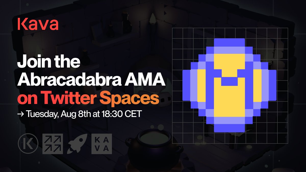 Join us for an AMA with @MIM_Spell and experience the Magic of DeFi with Abracadabra on #KAVA! 🧙‍♂️ 🔮 📅 August 8th 🕐 18:30 CET 📍 Twitter Spaces