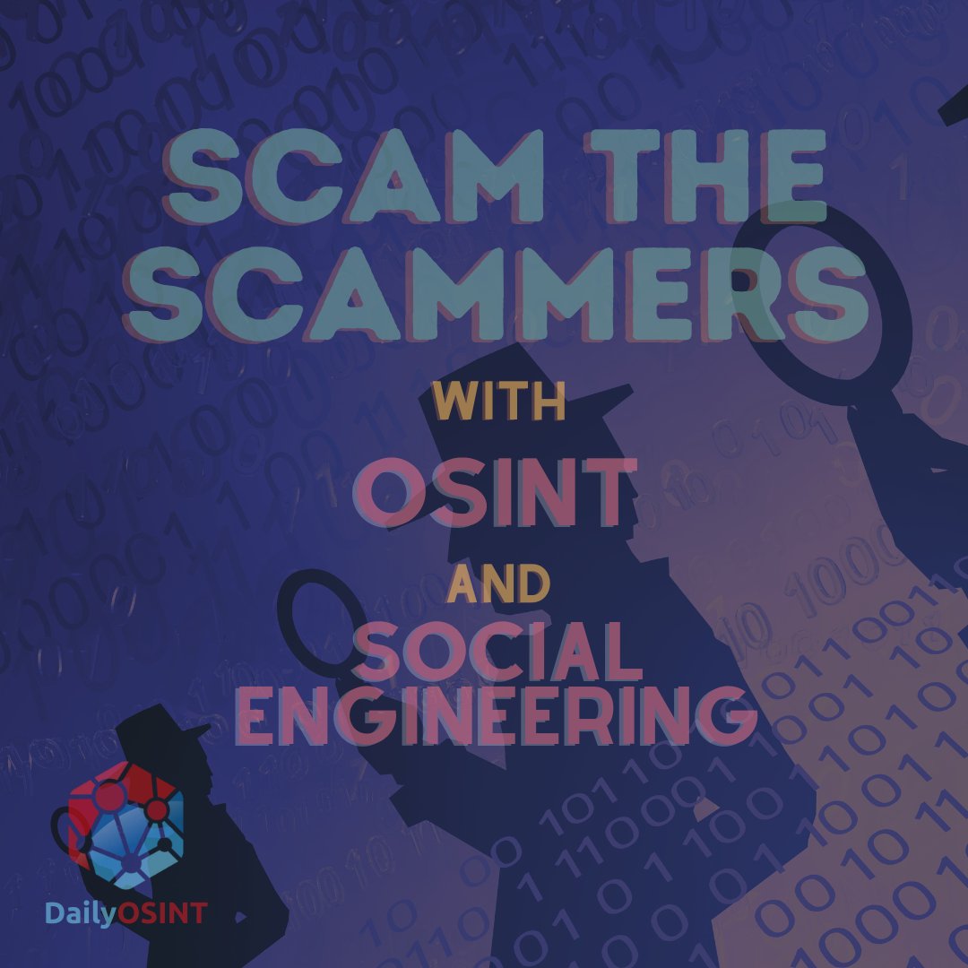 DailyOsint's tweet photo. How to scam a scammer via #OSINT and #socialengineering ?
https://t.co/pqCwYo39TD
@hatless1der
#SOCMINT #scam #training #investigation #intelligence #infosec #cybersecurity https://t.co/2Rsz0bNYeE