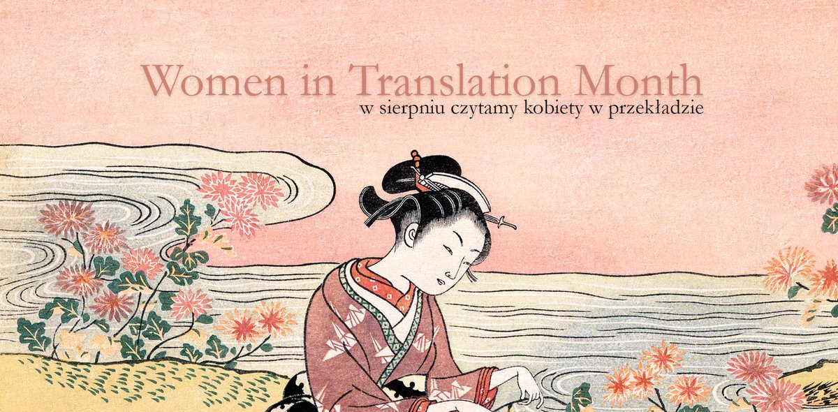 Sierpień to dla nas przede wszystkim Women in Translation Month, czyli miesiąc czytania kobiet w przekładzie. Nie wiecie po co sięgnąć? Spokojnie, mamy dla Was kilka propozycji 📚 tajfuny.pl/tag-produktu/w… #WITMonth