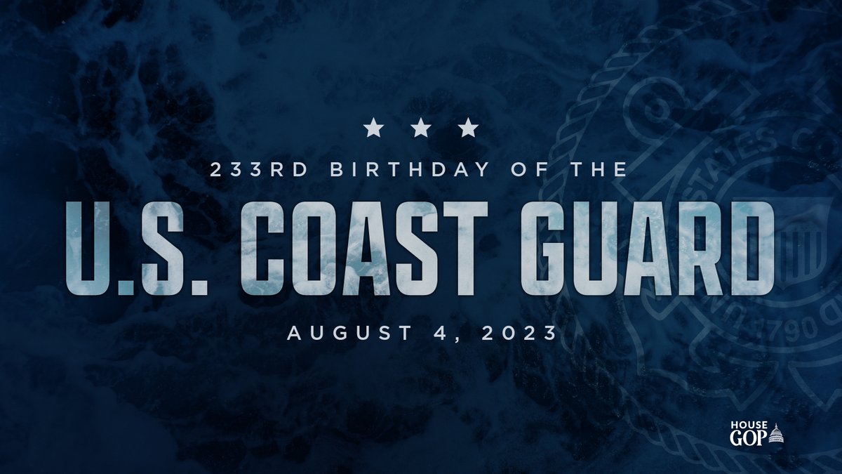 HouseGOP's tweet photo. Happy 233rd Birthday @USCG! 🇺🇸🇺🇸🇺🇸 https://t.co/bZ2QjZLC1k