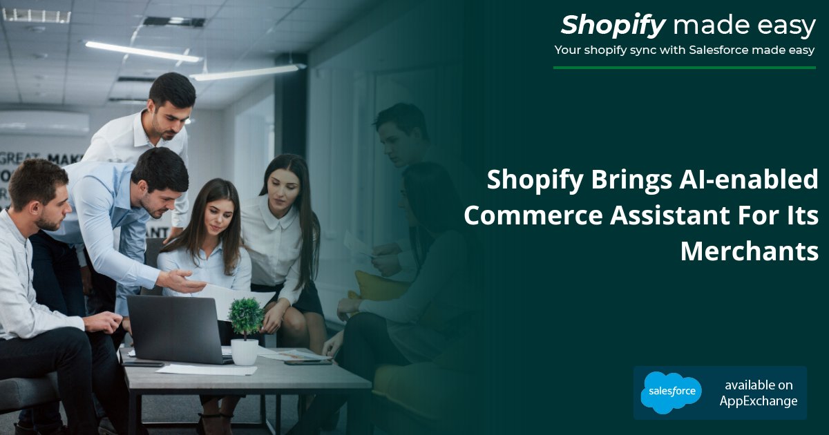 SyncMadeEasy's tweet photo. Shopify has brought AI sidekick to its Shopify merchants. To know more check out the blog!
https://t.co/xUcqmZ6HBo @Shopify @ShopifyPlus @appexchange #AIenabledCommerceAssistant #ArtificialIntelligence #Automation #AI #integrationtool #shopifyinsights #salesforce https://t.co/m2CyIPXCrr