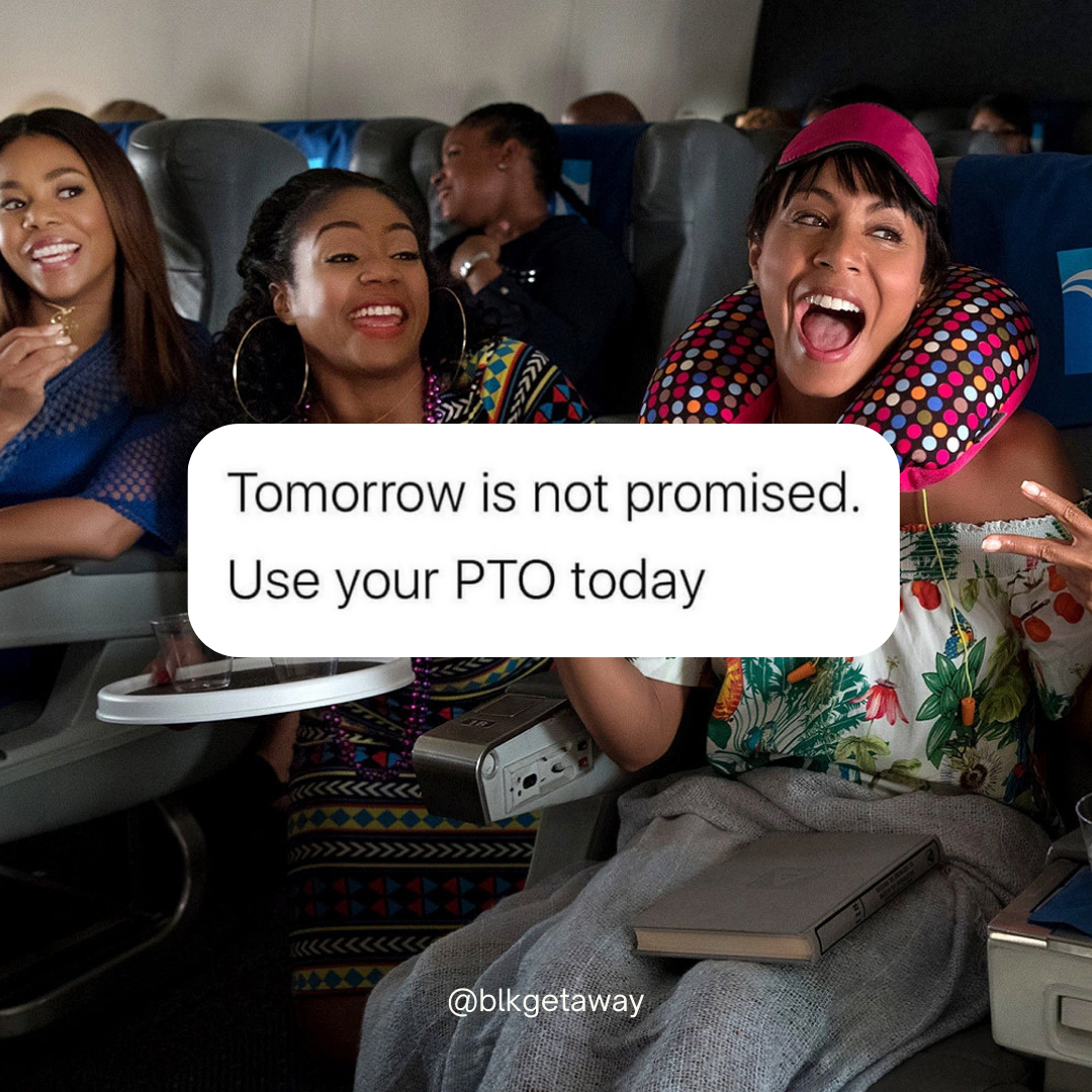 blkgetaway's tweet photo. Friendly reminder - They don’t Thank You for NOT using your vacation days 💡 Sis, you better use those vacation days! 

📥 SAVE THIS for future motivation https://t.co/CWxDFaYtvs