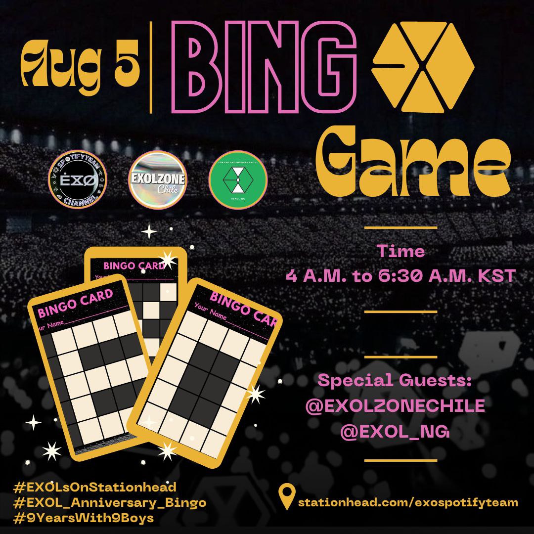 EXOspotifyTeam's tweet photo. If you're free and in the mood to chat with other exols from every corner of the world  then you should definitely join us to our subsequent BINGO game on @STATIONHEAD as we celebrate our 9th EXOL anniversary   with @exolzonechile and @EXOL_NG. 

🌟https://t.co/EvLCT5MLbK
🗓️ August 5,2023
🕒 4:00am- 6:30 am KST 

#EXOLsOnStationhead
#EXOL_Anniversary_Bingo
#9YearsWith9Boys
#EXO @weareoneEXO