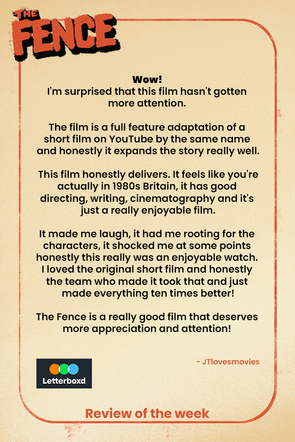 TheFence_film's tweet photo. REVIEW OF THE WEEK! ⭐️ #1 
We're going to start sharing some our best reviews from our amazing audience members. If you haven't seen our Retro British Indie Flick yet then get on it! What are you waiting for? #thefence #films #Writers #Review #Letterboxd #British #BRISTOL #critic https://t.co/sf8vCTGTT6