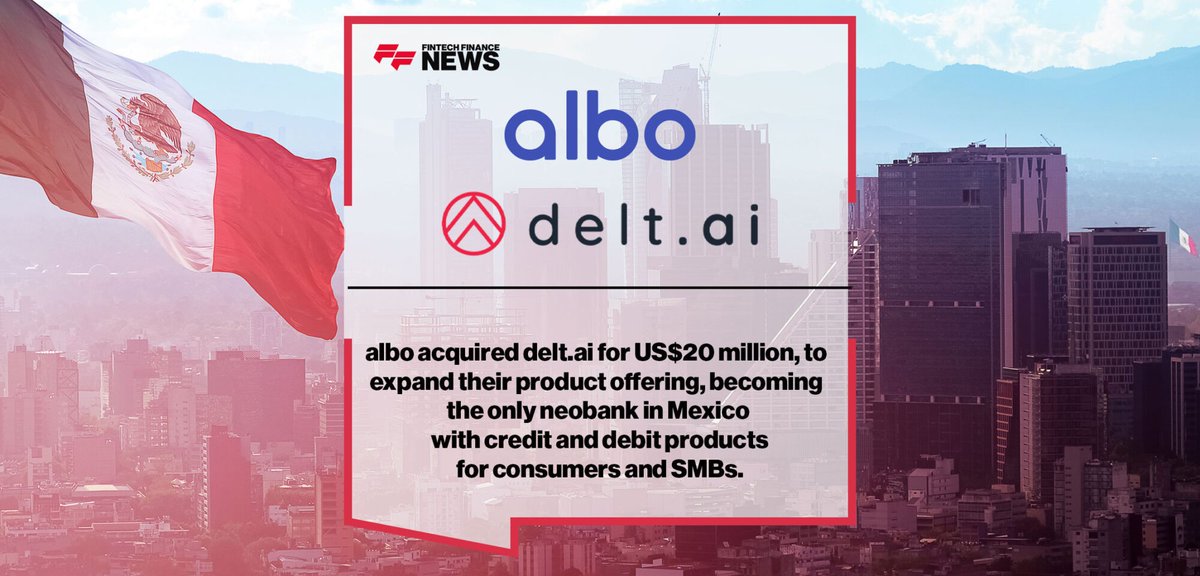 fintechf's tweet photo. albo acquired https://t.co/jwnSffJAml for US$20 million, to expand their product offering,
becoming the only neobank in Mexico with credit and debit products for
consumers and SMBs.
https://t.co/pVwjNBXtt7
#Fintech #Banking #Paytech #FFNews https://t.co/5MZhMpOION