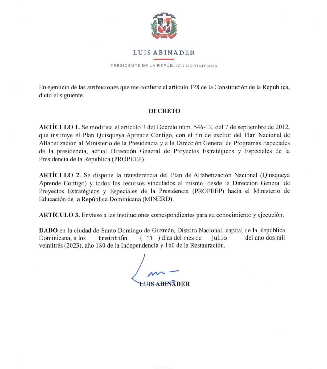 Gracias al señor presidente <a href="/luisabinader/">Luis Abinader</a> por acoger nuestra propuesta de traspasar el programa "Quisqueya Aprende Contigo" y sus recursos a @educacionrd.

El decreto 341-23, permite enfocarnos en los demás programas que estamos desarrollando desde Proyectos Estratégicos y