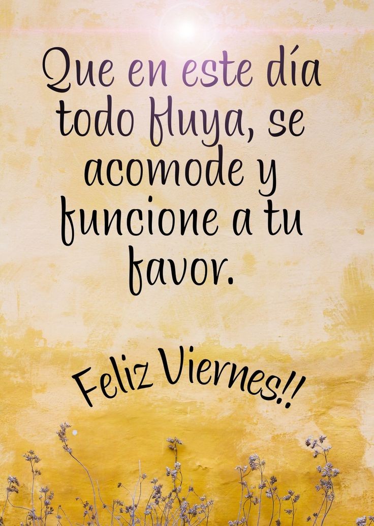 Que tengas un excelente día!
#FelizViernesATodos