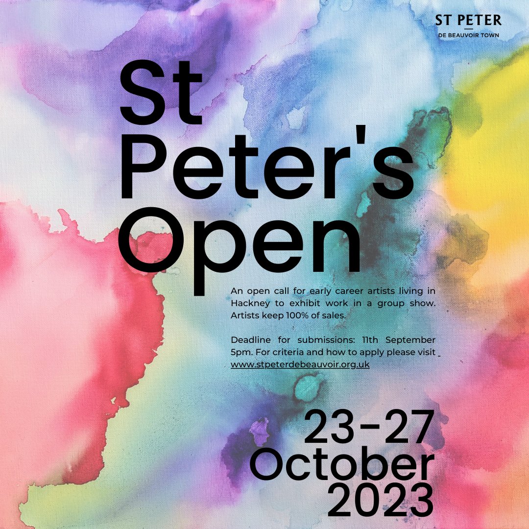 StPetersDB's tweet photo. Call for artists! Open call for early career and marginalised artists living in Hackney to exhibit work in a group show. Artists keep 100% of sales. Deadline for submissions: 11th September 5pm. Criteria and how to apply: https://t.co/n6SS05ditw

@DeBeauvoirBlock @thehalleyspace https://t.co/GjwOQkkdCG