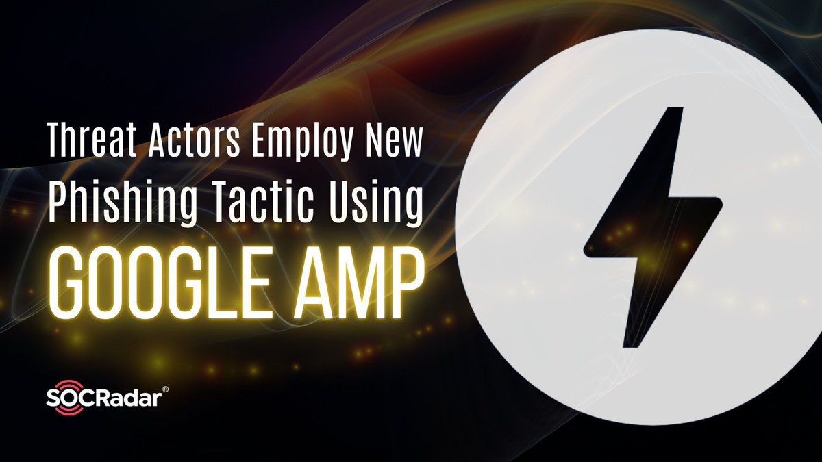 socradar's tweet photo. 🪝Researchers have uncovered a highly effective #phishing tactic, which utilizes #GoogleAMP (Accelerated Mobile Pages) to host malicious web pages.

Read more about the #Google AMP phishing #campaign 👇
https://t.co/tSowrsm5xs https://t.co/Z1wmWr462B