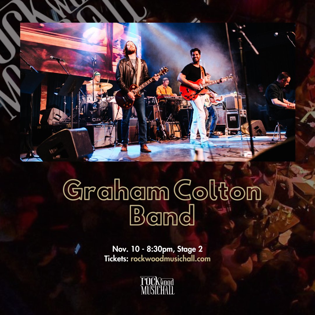 Graham Colton Band

Nov. 10th, 8:30pm, Stage 2

Tickets: rockwoodmusichall.com 

After a chart-topping major label career, numerous TV appearances, and hundreds of sync placements Colton continues to expand on the label “singer-songwriter.”