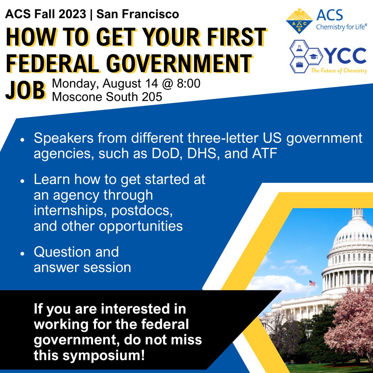 Attending #ACSFall2023? Interested in working for the federal government? Be sure to check out the "How to Get Your First Federal Government Job" panel on Monday, August 14, at 8:00 a.m. in Moscone South 205!