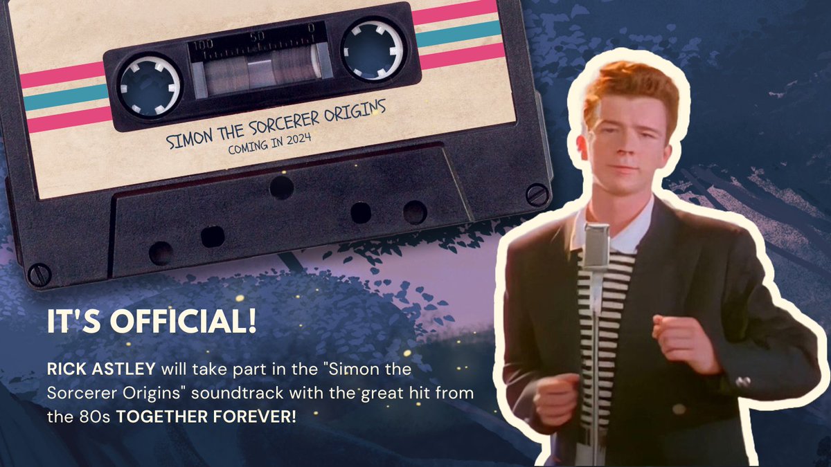 IT'S OFFICIAL!
.
Rick Astley will take part in the "Simon the Sorcerer Origins" official soundtrack with the great hit from the '80s "Together Forever"!
.
#simonthesorcerer #siamonthesorcererorigins #rickastley #togetherforever