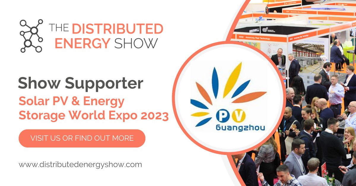 EnergyTechLive's tweet photo. We are excited that the Solar PV &amp; Energy Storage World Expo 2023 are a sponsor of the @DistribEnergy

Solar PV &amp; Energy Storage World Expo will be held from Aug 8th to 10th 2023 at Canton Fair Complex China

Find out more about the 2024 show: https://t.co/c4ElGn9nzW 

#DES24 https://t.co/Wc8wyExpOU