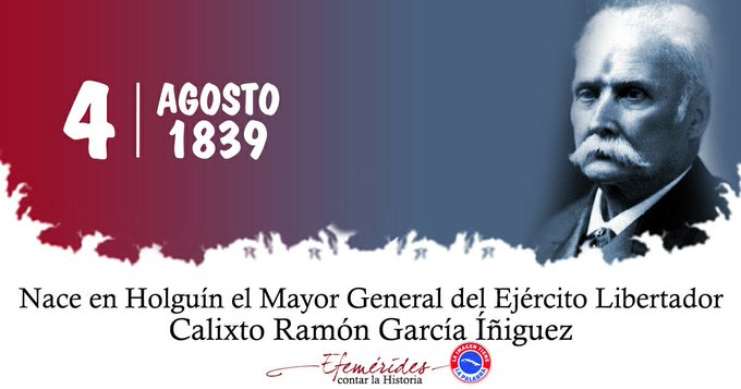 #4DeAgosto de 1839: Nace Calixto García Íñiguez, uno de los principales estrategas de las guerras por la independencia de #Cuba🇨🇺.  

#Artemisa #UAporCuba