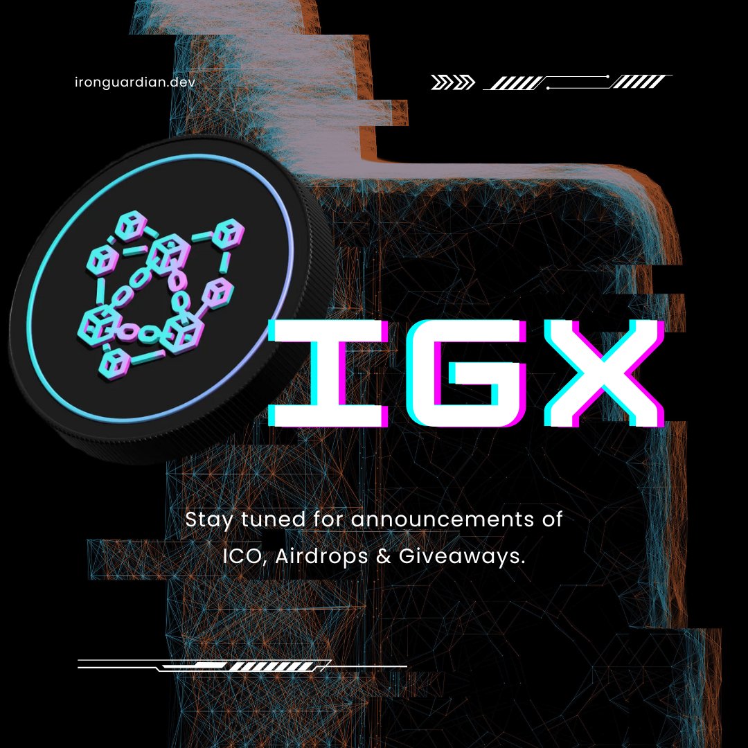 Stay alert 🚨
$IGX has lots of #Airdrops &amp; #announcements to come 🪂

ironguardian.dev

$IGX #cryptocurrency #blockchain #innovation #cryptocurrencies #Coinbase