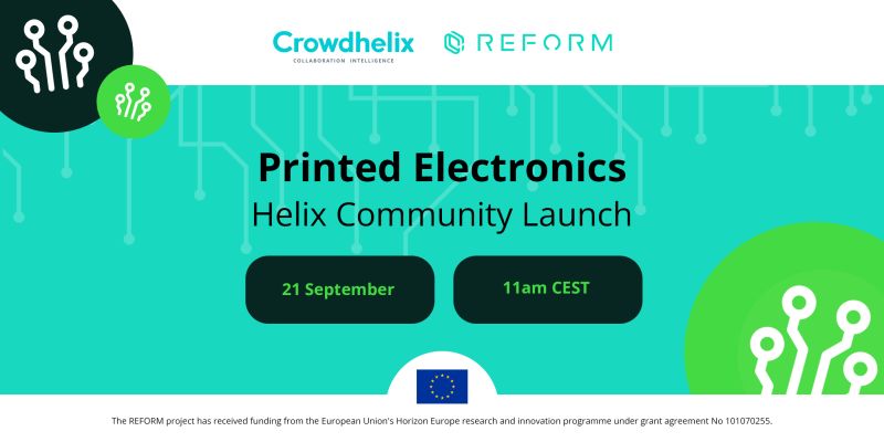 Crowdhelix's tweet photo. 📢 Excited to announce the community launch event of the #PrintedElectronics Helix🚀

This Helix digital community was created to support @reformprojecteu's goal of creating printed green electronics♻️

🗓 21st September
🕑 11:00 - 12:30 CEST

Register ➡️ https://t.co/I4ICE9z8Ow https://t.co/JUQECrBapr