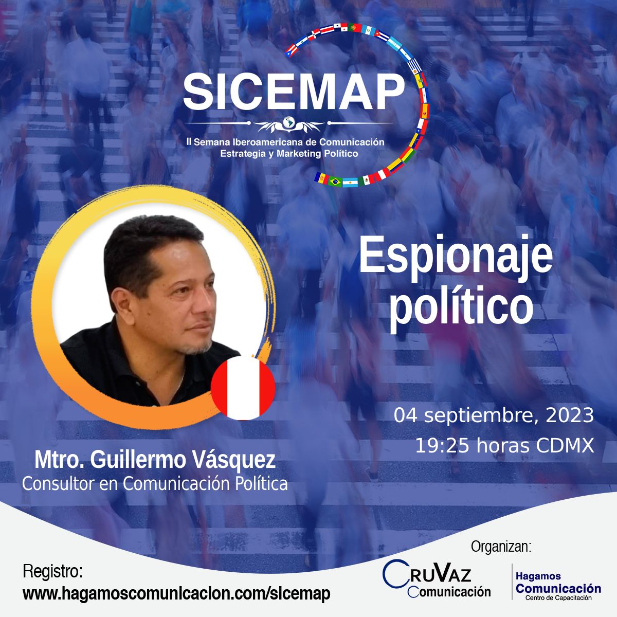 Chemo_Vasquez's tweet photo. II Semana Iberoamericana de Comunicación, Estrategia  y Marketing Político

🙋🏻‍♂️Mtro. Guillermo Vásquez🇵🇪
📝Espionaje político
⌨️Evento online
📆Lun 04/sep/2023

📌 Asegura tu lugar  en el que podrás conocer y aprender sobre  estrategias en política 📊 https://t.co/EKD55qjcDr https://t.co/eBAYkdrQQ5