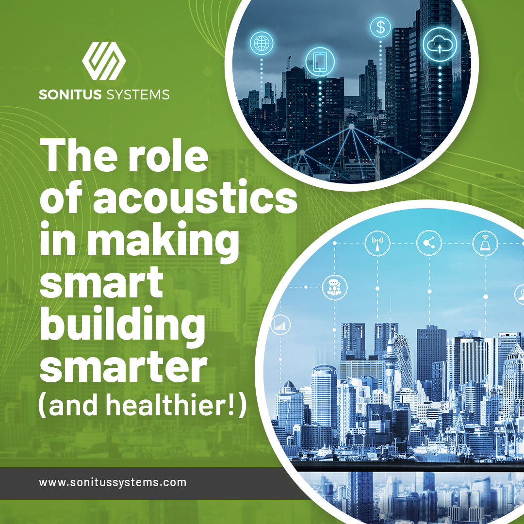 The role of acoustics in making smart buildings smarter ... and healthier!  

🔗 sonitussystems.com/insights/the-r…… 

#sonitussystems #smartbuilding #wellbuilding #wellbeing #noise #acoustics