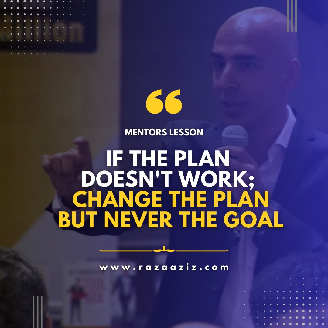 therealrazaaziz's tweet photo. If the plan doesn't work, change the plan but never the goal. 💡 

Adaptability is key in business.

Stay focused on your ultimate objective, and let innovation lead the way to success. 

Learn more: https://t.co/D6lPAFkfy6 https://t.co/h6OlcE6wAD