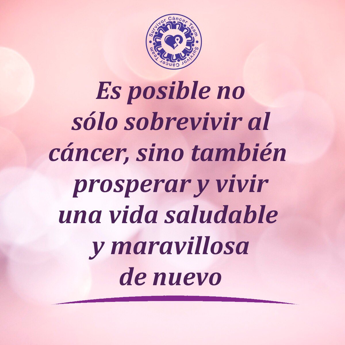 💜 Es posible sobrevivir al cáncer, sino también, prosperar y vivir una vida saludable y maravillosa de nuevo.