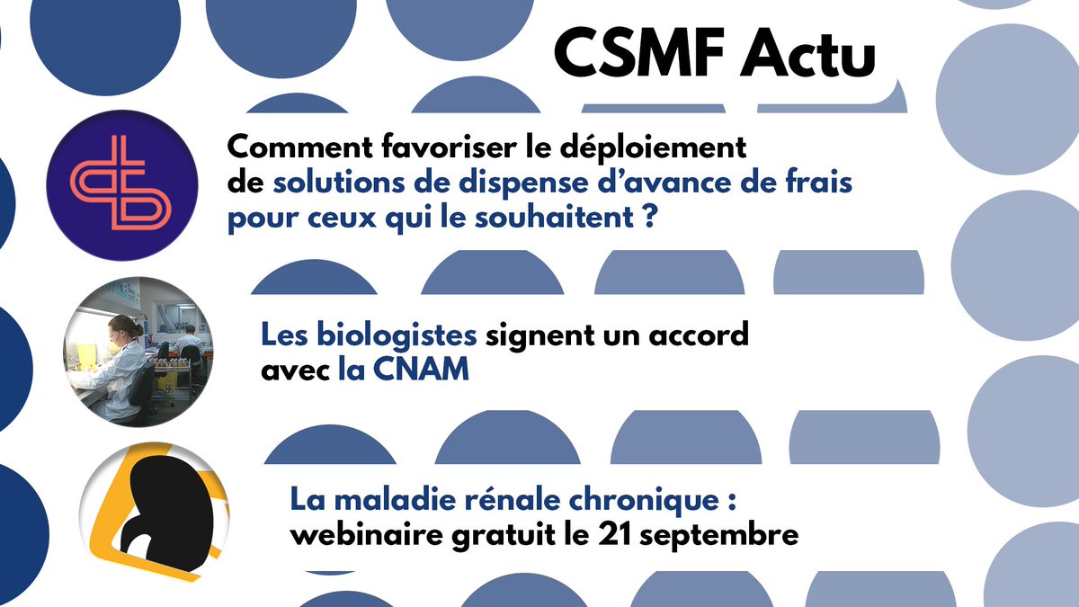#CSMFactu
🔹 Comment favoriser le déploiement de solutions de dispense d’avance de frais pour ceux qui le souhaitent ?
🔹 Les biologistes signent un accord avec la CNAM
🔹 La maladie rénale chronique : webinaire gratuit le 21 septembre
➡️ bit.ly/3YkdGZm
