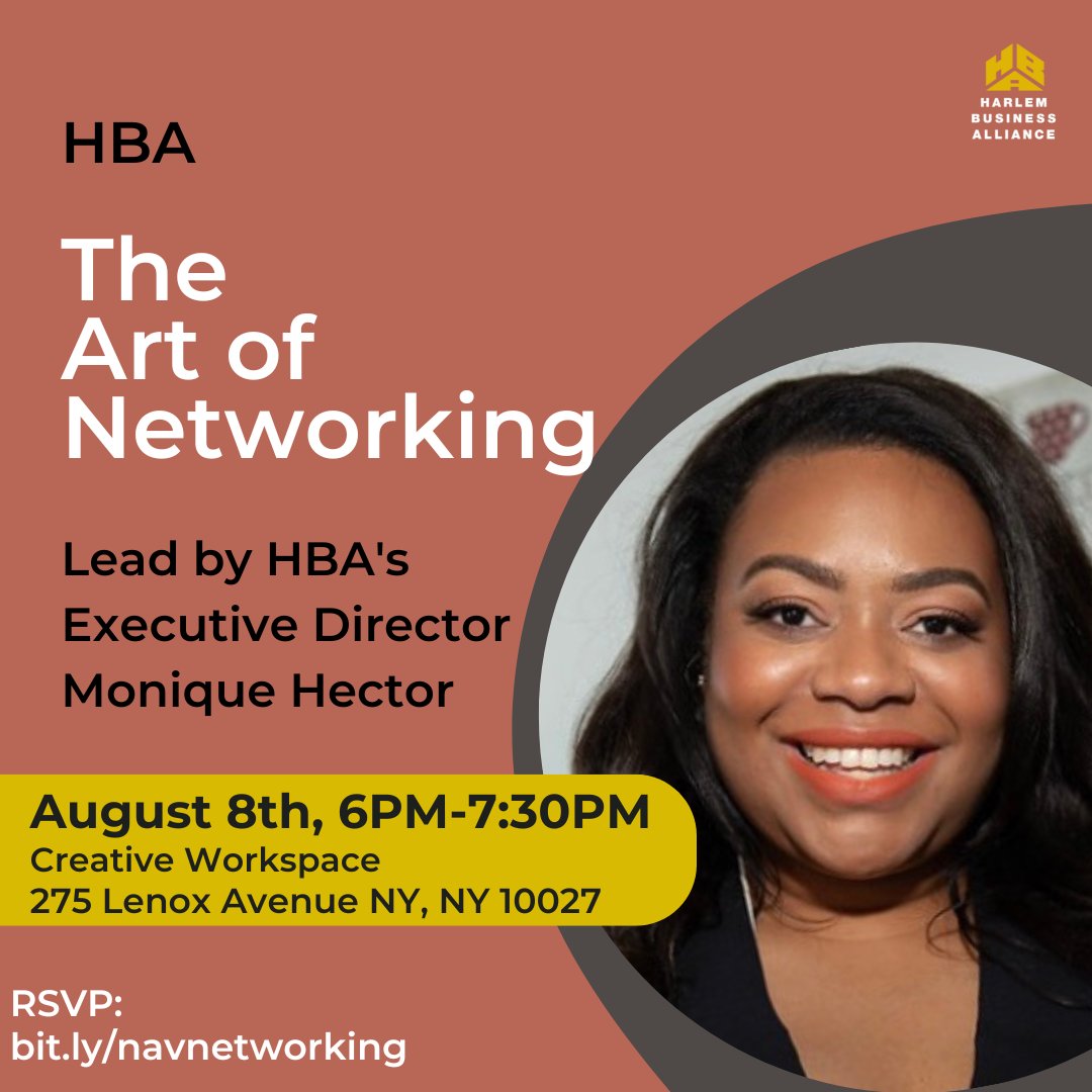 Harlem Commonwealth Council, Inc. (@harlem_cc) on Twitter photo Ready to take your networking skills to the next level? Mark your calendars for <a href="/HBANY/">Harlem Biz Alliance</a> "Art of Networking" workshop! Details and registration info👇🏽
Aug 8, 6p-7p
Creative Workspace 275 Lenox Ave. New York, NY 10027
RSVP: bit.ly/navnetworking
#blackbusinessmonth #networking Ready to take your networking skills to the next level? Mark your calendars for <a href="/HBANY/">Harlem Biz Alliance</a> "Art of Networking" workshop! Details and registration info👇🏽
Aug 8, 6p-7p
Creative Workspace 275 Lenox Ave. New York, NY 10027
RSVP: bit.ly/navnetworking
#blackbusinessmonth #networking