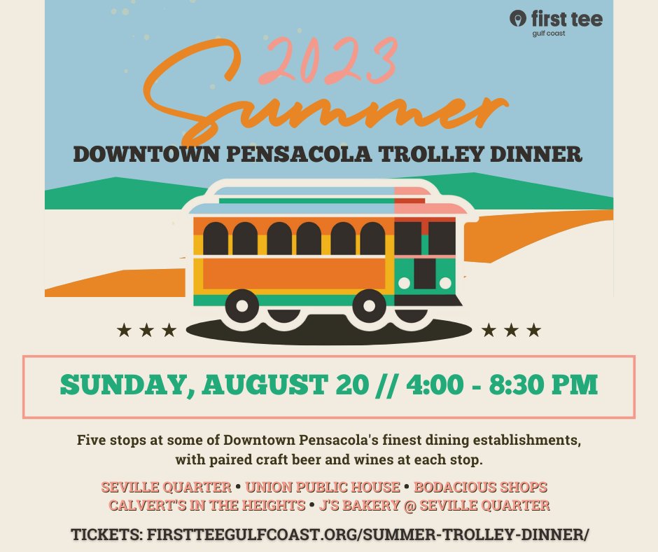 FirstTee_GC's tweet image. Hurry to get your tickets for our 2023 Summer Downtown Trolley Dinner!

Enjoy a five-course evening around Downtown Pensacola, including craft beers and wines at each stop. 

$125 per ticket or $200 for two tickets - firstteegulfcoast.org/summer-trolley…
**This is a 21 and up event**