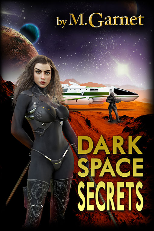 Dark Space Secrets by M. Garnet is available now! #newrelease #scifiromance extasybooks.com/Dark-Space-Sec…