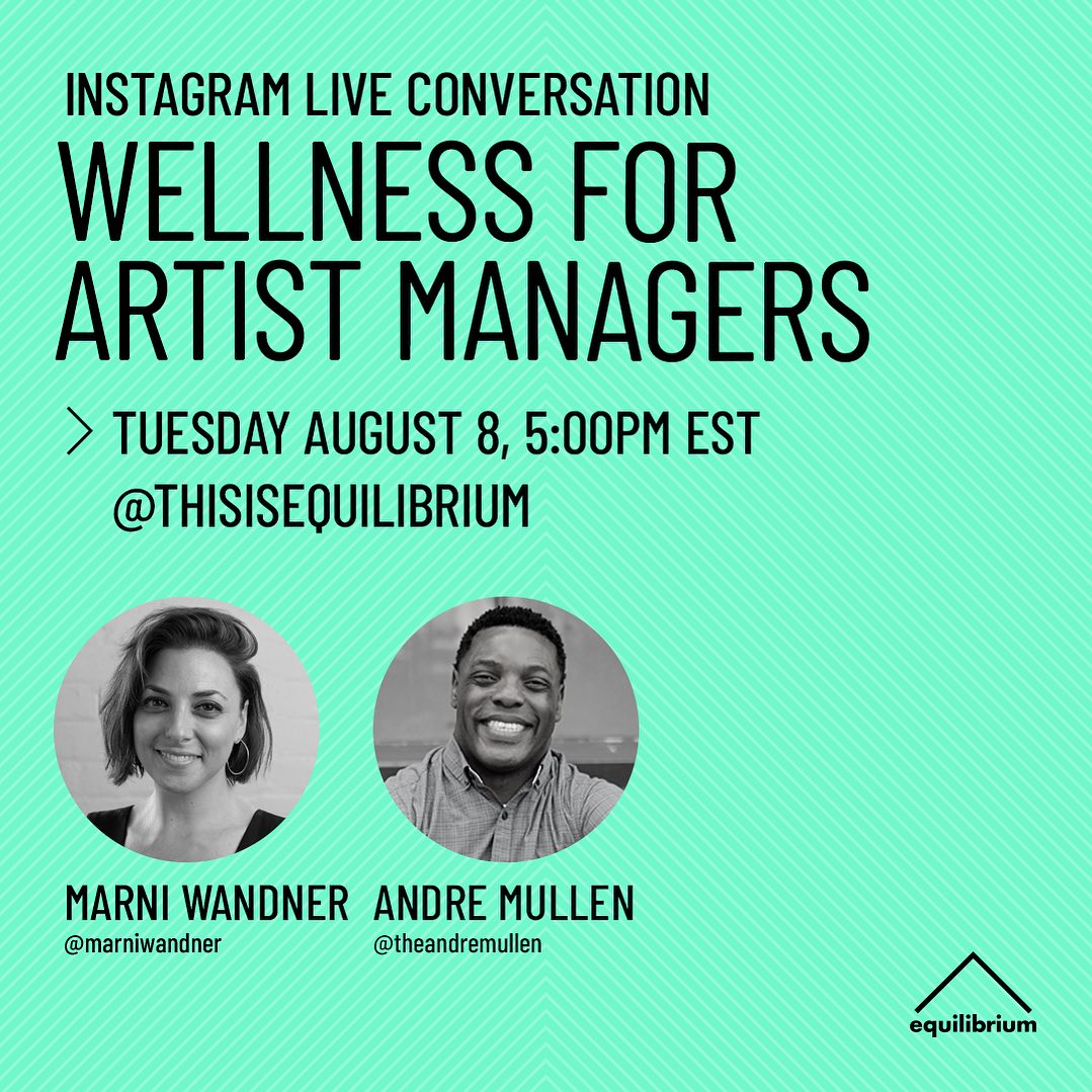 MMFUS's tweet photo. Next Tues-Aug 8 at 5pm ET, @marniwandner of #Equalibrium will be chatting on @instagram Live at @thisisequalibrium with @TheAndreMullen  (aka "The Shift Expert”) about how #musicmanager(s) can manage their own health while managing, well, everything else for everyone else as well https://t.co/VguJz6yfSc