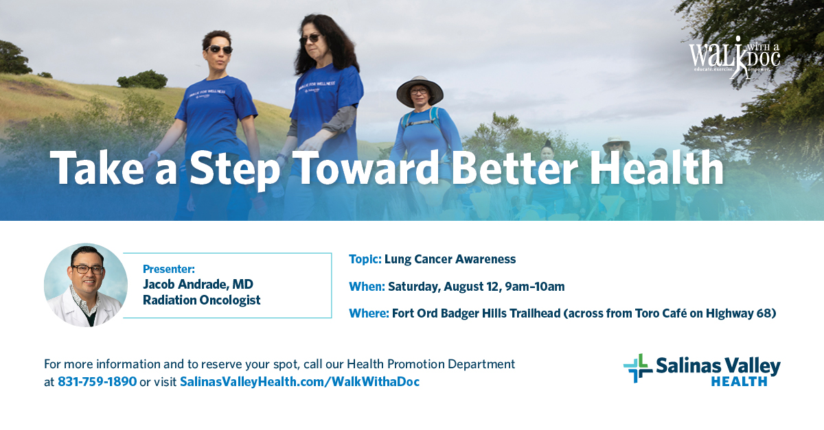 Salinasvhealth's tweet image. We invite you to join Jacob Andrade, MD, Radiation Oncologist as he discusses lung cancer awareness and prevention. #WalkWithaDoc #Walking #CommunityWalk #SalinasValleyHealth
