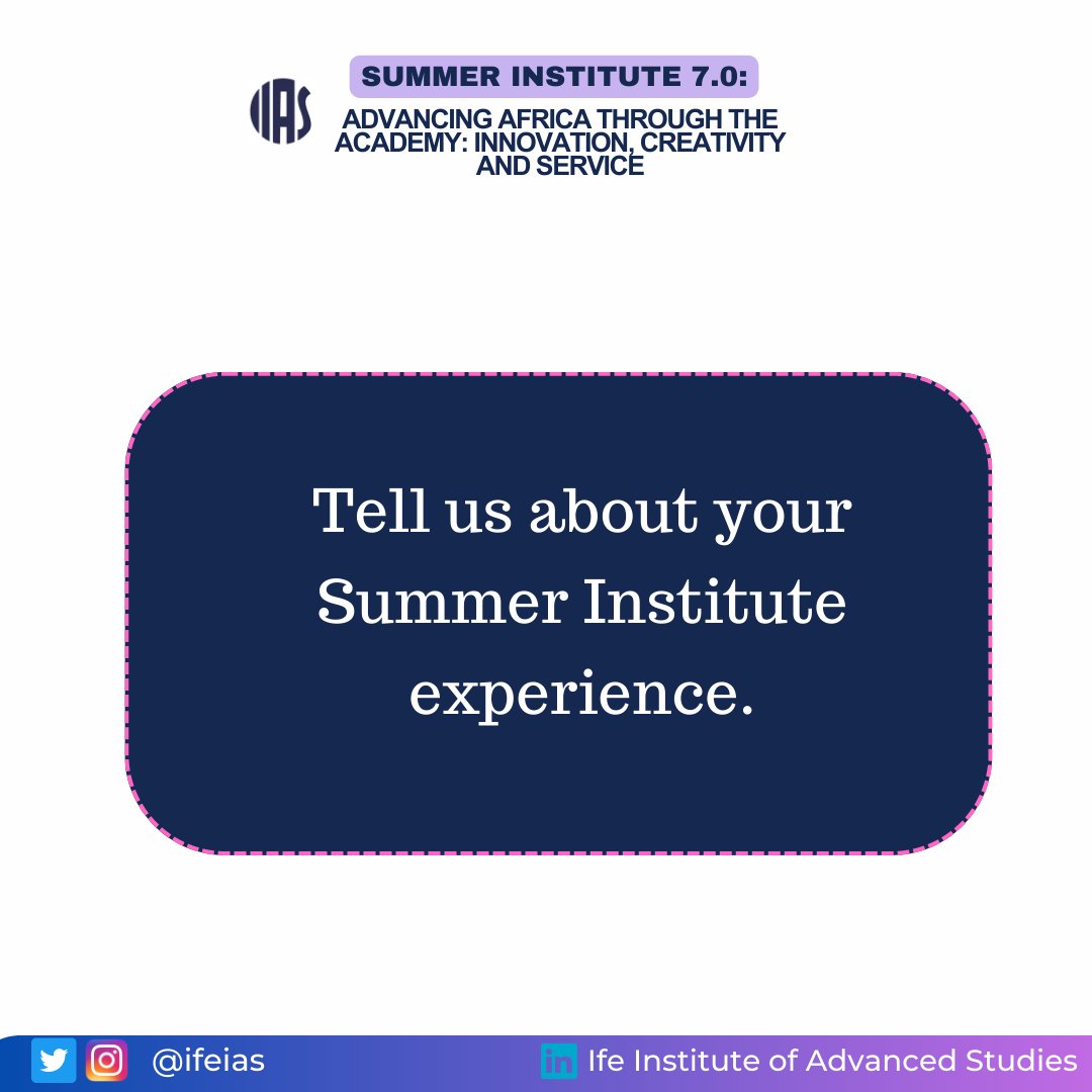 Let us know: how was Summer Institute for you?

#IIAS23 #advancingafrica